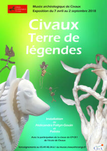 Affiche de l'installation "Civaux Terre de légendes"- Aleksandra Foltyn et Polisto 2018.