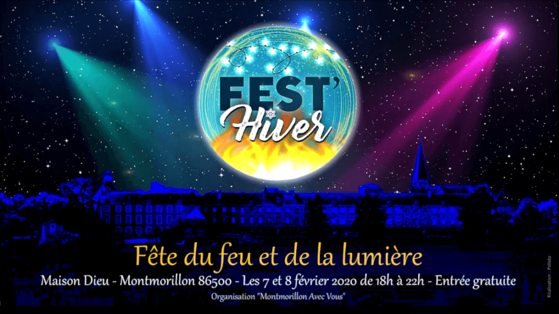 Fest'Hiver 2020 - Fête du feu et de la lumière - Maison Dieu - Montmorillon (86)